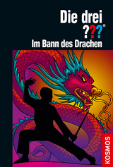 Die drei ??? Im Bann des Drachen - Christoph Dittert