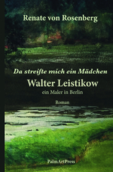 Da streifte mich ein Mädchen - Renate von Rosenberg