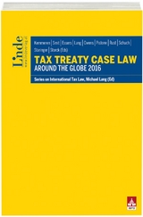 Tax Treaty Case Law around the Globe 2016 - 