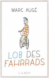 Lob des Fahrrads - Marc Augé