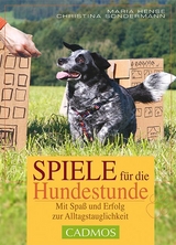 Spiele für die Hundestunde - Maria Hense, Christina Sondermann