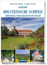 Reiseführer Holsteinische Schweiz - Nicoletta Adams, Ottmar Heinze