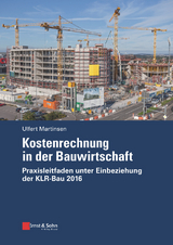 Kostenrechnung in der Bauwirtschaft - Ulfert Martinsen