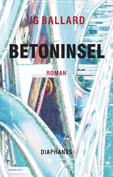 Betoninsel - J.G. Ballard