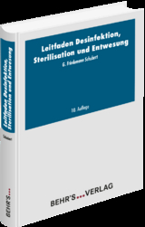 Leitfaden Desinfektion, Sterilisation und Entwesung - 