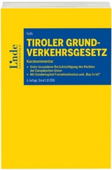 Tiroler Grundverkehrsgesetz - Fuith, Axel