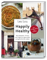 Happily Healthy - Lea Lou