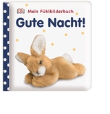 Mein Fühlbilderbuch. Gute Nacht!