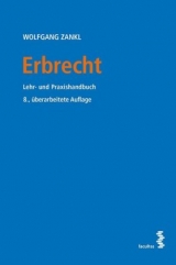 Erbrecht - Zankl, Wolfgang