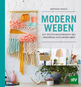 Modern Weben - Maryanne Moodie