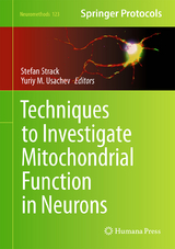 Techniques to Investigate Mitochondrial Function in Neurons - 