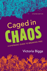 Caged in Chaos -  Victoria Biggs