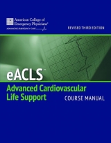 Eacls Course Manual (Revised) - American College of Emergency Physicians (ACEP)