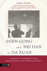 Shen Gong and Nei Dan in Da Xuan -  Serge Augier