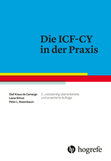 Die ICF–CY in der Praxis - de Camargo, Olaf Kraus; Simon, Liane; Rosenbaum, Peter L.