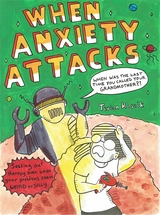 When Anxiety Attacks -  Terian Koscik