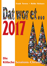 Dat wor et... 2017 - Tewes, Frank; Reinarz, Heike