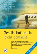 Gesellschaftsrecht – leicht gemacht. - Hassenpflug, Helwig; Schwind, Hans-Dieter; Melchior, Robin