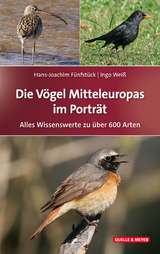 Die Vögel Mitteleuropas im Porträt - Hans-Joachim Fünfstück, Ingo Weiß