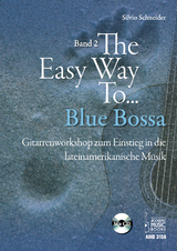 The Easy Way to Blue Bossa. - Silvio Schneider