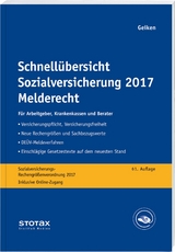 Schnellübersicht Sozialversicherung 2017 Melderecht - Geiken, Manfred