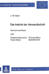 Der Instinkt der Verwandtschaft - J.W. Dyck