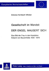 Gesellschaft im Wandel: Der Engel mausert sich - Dolores Whelan