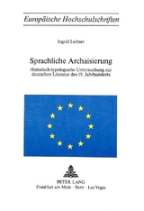 Sprachliche Archaisierung - Ingrid Leitner