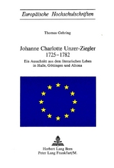 Johanne Charlotte Unzer-Ziegler 1725-1782 - Thomas Gehring