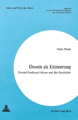 Dasein als Erinnerung - Carlo Moos