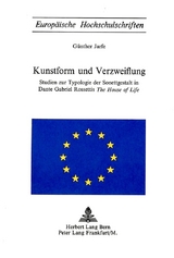 Kunstform und Verzweiflung - Günther Jarfe