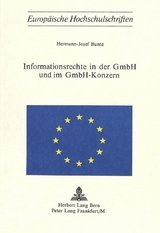 Informationsrechte in der GmBH und im GmBH-Konzern - Hermann-Josef Bunte