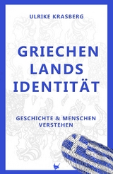 Griechenlands Identität - Ulrike Krasberg