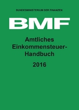 Amtliches Einkommensteuer-Handbuch 2016 - 