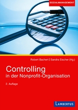 Controlling in der Nonprofit-Organisation - Bachert, Robert; Eischer, Sandra