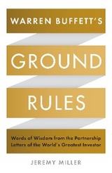 Warren Buffett's Ground Rules - Jeremy Miller