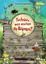 Schau, was machen die Bienen? - Katarzyna Bajerowicz