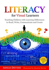 Literacy for Visual Learners -  Adele Devine