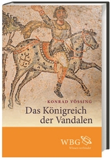 Das Königreich der Vandalen - Konrad Vössing