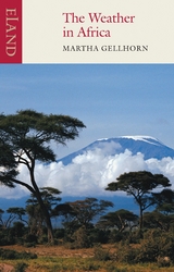 The Weather in Africa - Martha Gellhorn