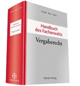 Handbuch des Fachanwalts Vergaberecht - Matthias Goede, Jörg Stoye, Bernhard Stolz