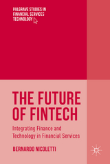 The Future of FinTech - Bernardo Nicoletti