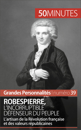 Robespierre - Benoît Lefèvre,  50Minutes