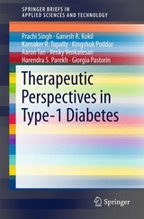 Therapeutic Perspectives in Type-1 Diabetes - PRACHI SINGH, Ganesh R. Kokil, Karnaker R Tupally, KINGSHUK PODDAR, Aaron Tan, VENKY VENKATESAN, HARENDRA S. PAREKH, Giorgio Pastorin