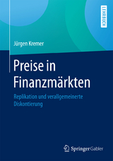 Preise in Finanzmärkten - Jürgen Kremer