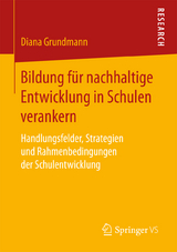 Bildung für nachhaltige Entwicklung in Schulen verankern - Diana Grundmann