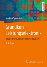 Grundkurs Leistungselektronik - Joachim Specovius