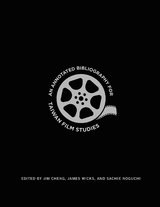 An Annotated Bibliography for Taiwan Film Studies - 