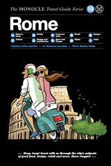 The Monocle Travel Guide to Rome - 