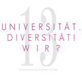 Universität. Diversität! Wir? - 